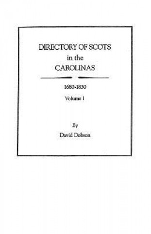 Carte Directory of Scots in the Carolinas, 1680-1830 David Dobson
