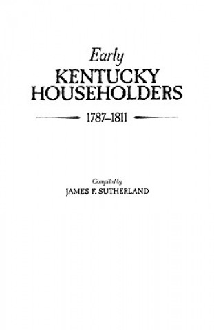 Książka Early Kentucky Householders, 1787-1811 James Franklin Sutherland