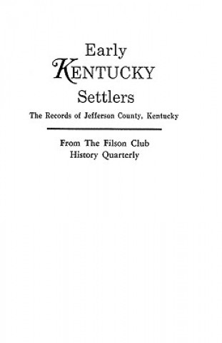 Kniha Early Kentucky Settlers James R Bentley