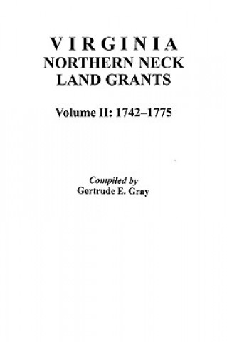 Kniha Virginia Northern Neck Land Grants Dave Gray