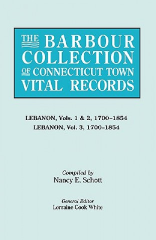 Könyv Barbour Collection of Connecticut Town Vital Records [Vol. 22] General Ed White