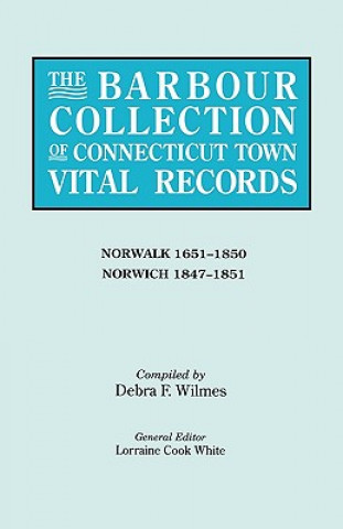 Książka Barbour Collection of Connecticut Town Vital Records. Volume 32 Lorraine Cook White