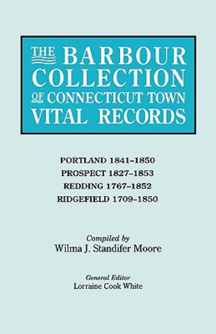 Книга Barbour Collection of Connecticut Town Vital Records. Volume 36 Lorraine Cook White