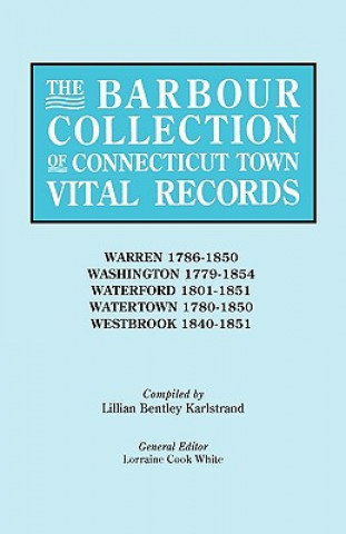 Book Barbour Collection of Connecticut Town Vital Records [Vol. 49] General Ed White