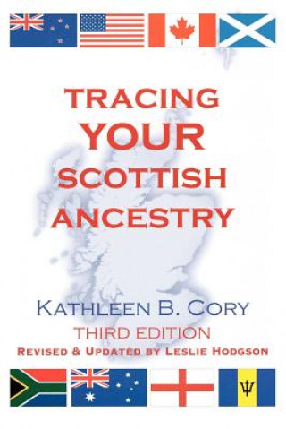 Książka Tracing Your Scottish Ancestry. 3rd Edition Kathleen B Cory