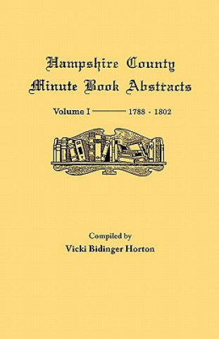 Kniha Hampshire County, Virginia (now West Virginia) Vicki B Horton