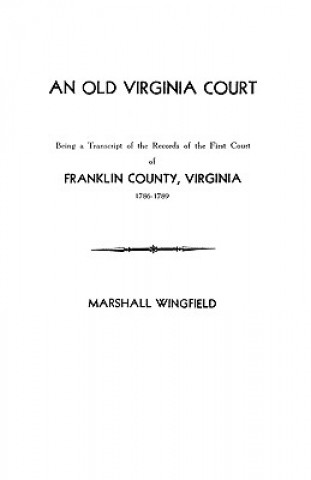 Kniha Old Virginia Court Wingfield