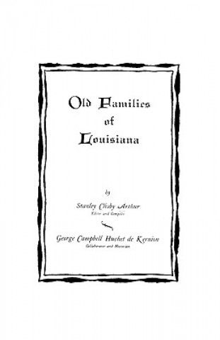 Carte Old Families of Louisiana George C De Kernion