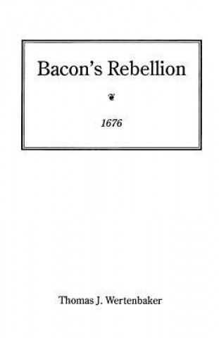 Buch Bacon's Rebellion, 1676 Wertenbaker