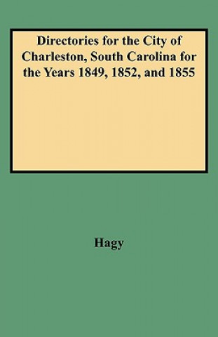 Carte Directories for the City of Charleston, South Carolina 1849 James William Hagy