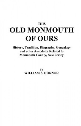 Könyv This Old Monmouth of Ours Hornor