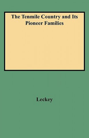 Knjiga Tenmile Country and Its Pioneer Families Leckey