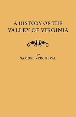 Книга History of the Valley of Virginia Kercheval