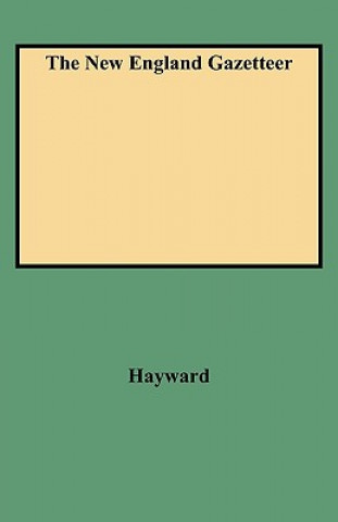 Knjiga New England Gazetteer Hayward