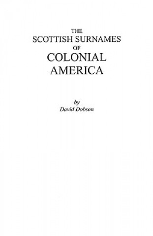 Carte Scottish Surnames of Colonial America Kit Dobson