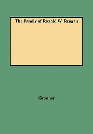 Buch Family of Ronald W. Reagan Gronner