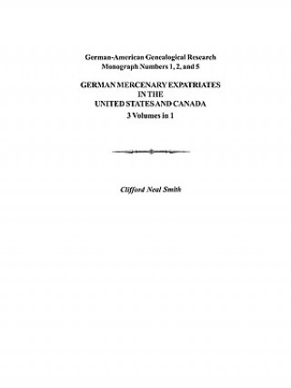 Kniha German Mercenary Expatriates in the U.S. & Canada Following the American Revolution Smith