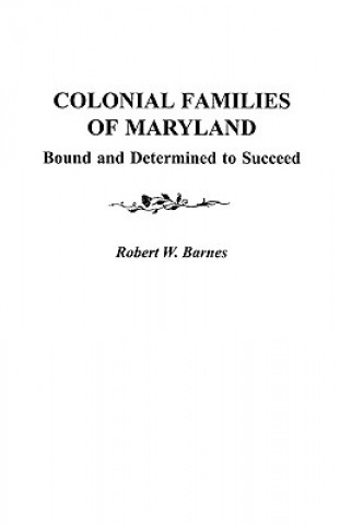 Carte Colonial Families of Maryland Jr Rudol Barnes