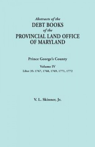 Carte Abstracts of the Debt Books of the Provincial Land Office of Maryland Skinner