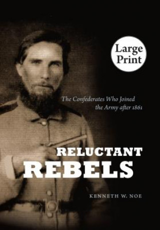 Buch Reluctant Rebels Kenneth W. Noe