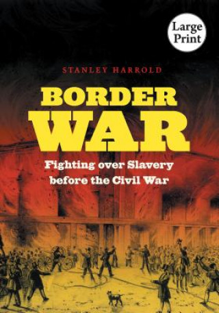 Kniha Border War Stanley Harrold