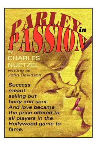Kniha Parley in Passion Charles Nuetzel