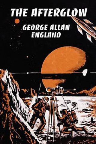 Knjiga Afterglow George Allan England