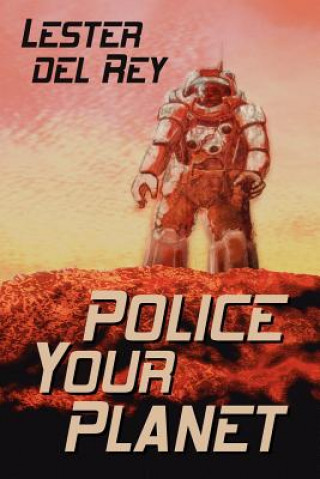 Carte Police Your Planet Lester Del Rey