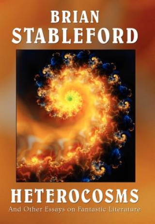 Livre Heterocosms Brian Stableford