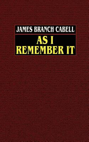 Kniha As I Remember it James Branch Cabell