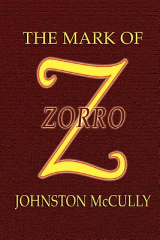 Livre Mark of Zorro McCulley