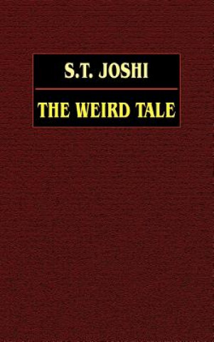 Könyv Weird Tale S T Joshi