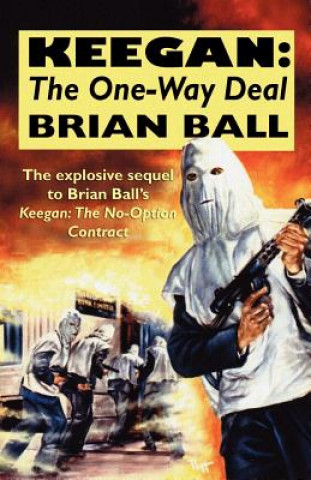 Βιβλίο Keegan: the One-Way Deal Brian Ball