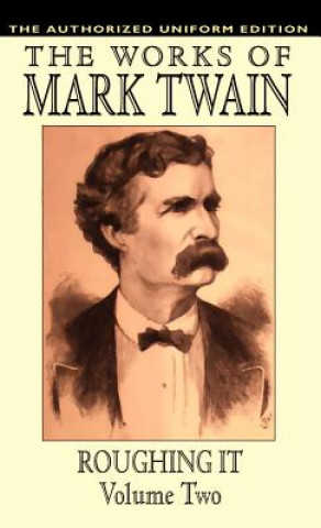 Knjiga Roughing it Mark Twain