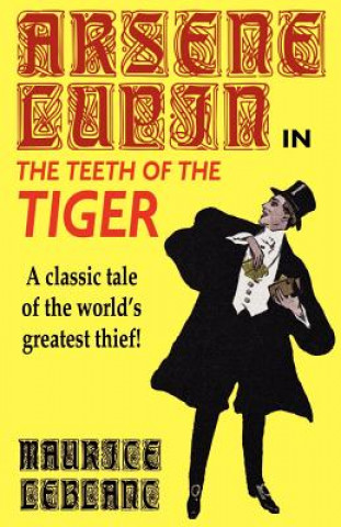 Carte Arsene Lupin in the Teeth of the Tiger Maurice Leblanc