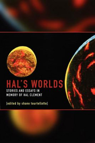 Könyv Hal's Worlds Shane Tourtellotte