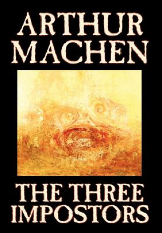 Carte Three Impostors Arthur Machen