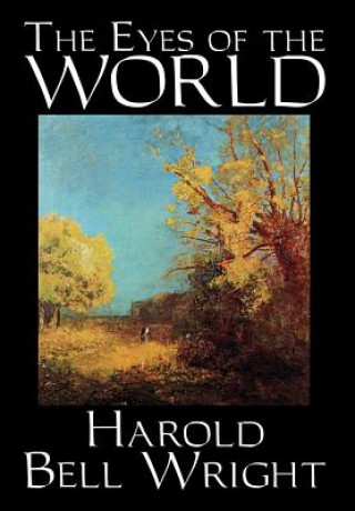 Kniha Eyes of the World Harold Bell Wright