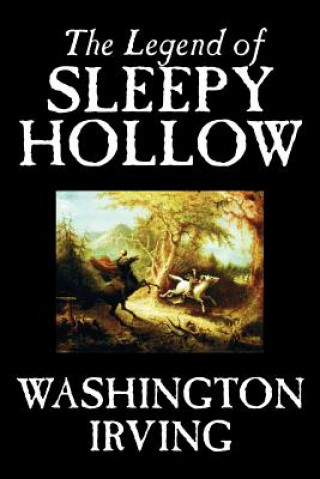 Könyv Legend of Sleepy Hollow Washington Irving