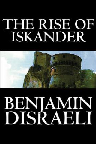 Knjiga Rise of Iskander Disraeli