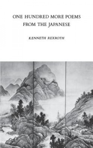 Buch One Hundred More Poems from the Japanese Kenneth Rexroth