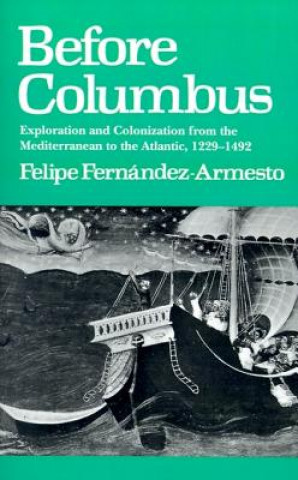 Kniha Before Columbus Felipe Fernandez-Armesto