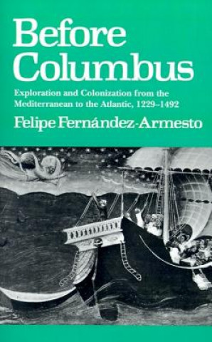 Книга Before Columbus Felipe Fernandez-Armesto