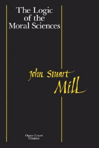 Buch Logic of the Moral Sciences John Stuart Mill