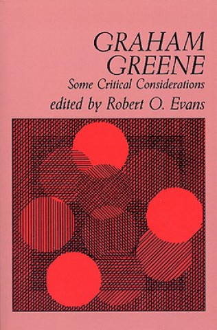 Kniha Graham Greene Robert O. Evans