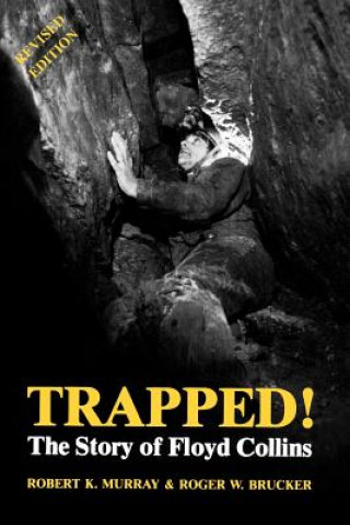 Kniha Trapped! Roger W. Brucker