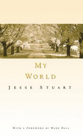 Könyv My World Jesse Stuart
