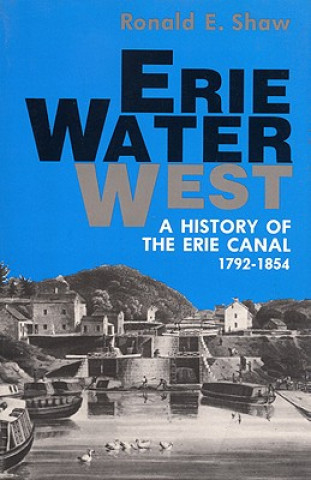 Livre Erie Water West Ronald E Shaw