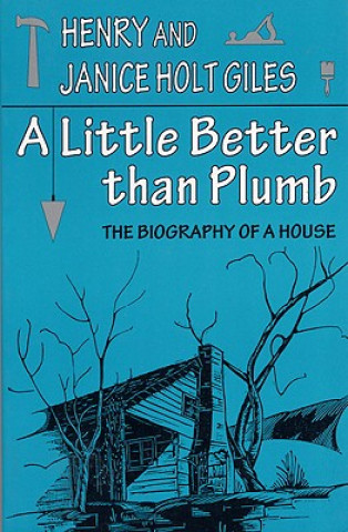 Könyv Little Better than Plumb Janice Holt Giles