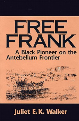 Könyv Free Frank Juliet E.K Walker